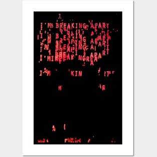 I'm Breaking Apart ))(( Retro Computer Font Hal 9000 Posters and Art